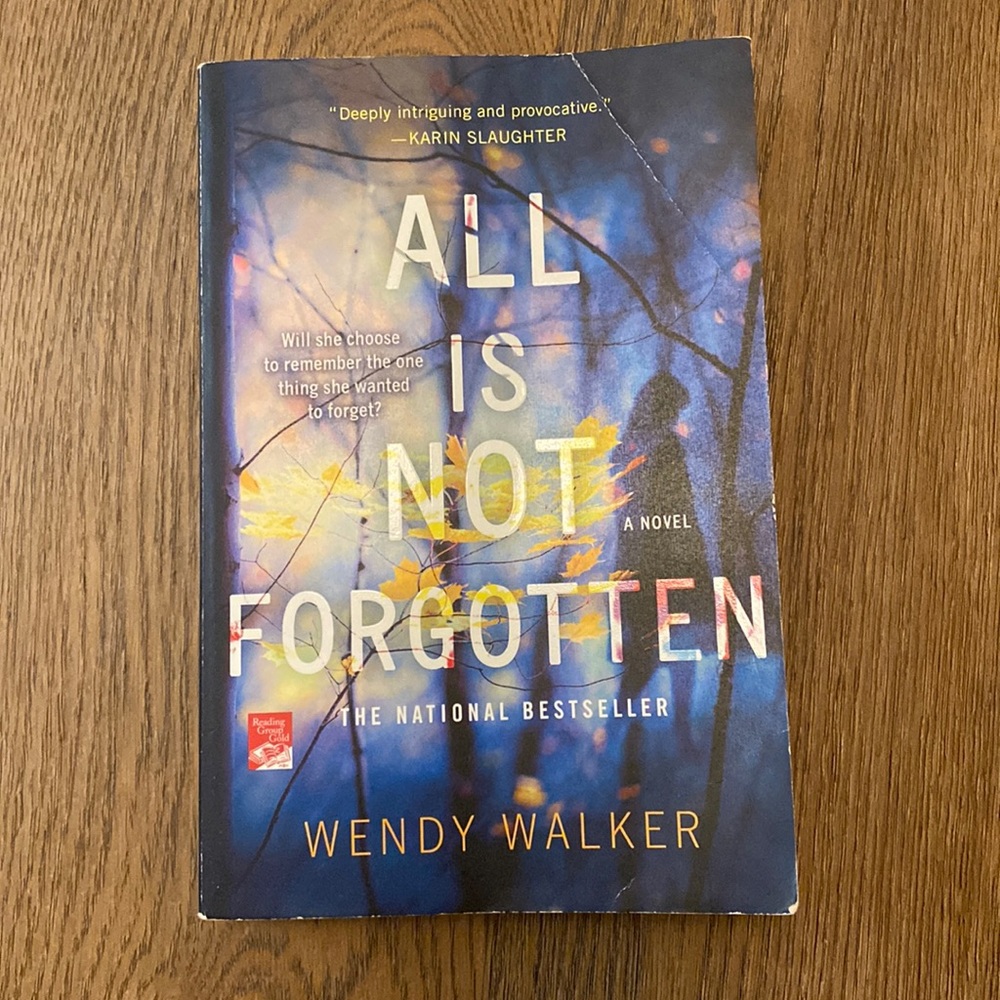 All is Not Forgotten by Wendy Walker BOOK